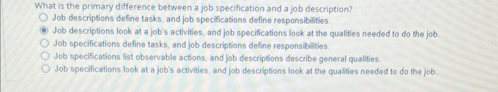  What is the primary difference between a job specification and a