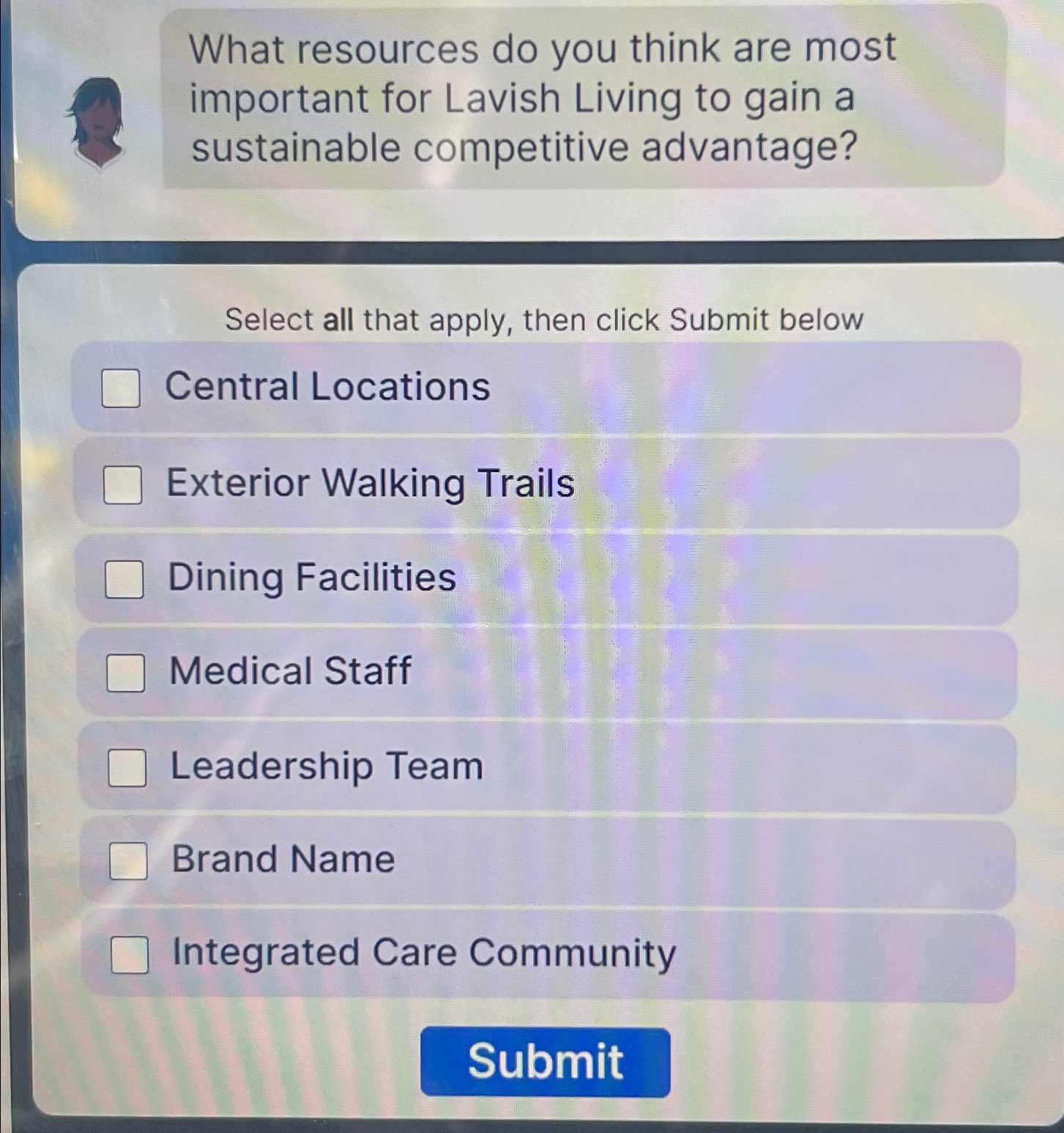  What resources do you think are most important for Lavish Living