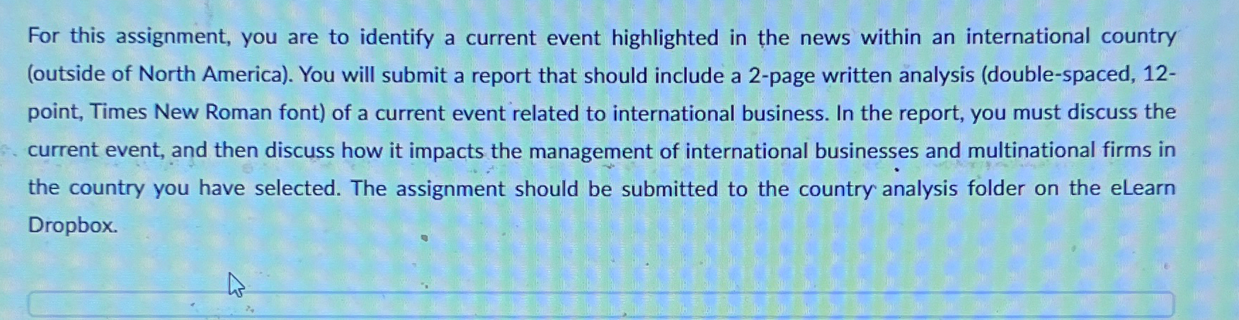  For this assignment, you are to identify a current event highlighted