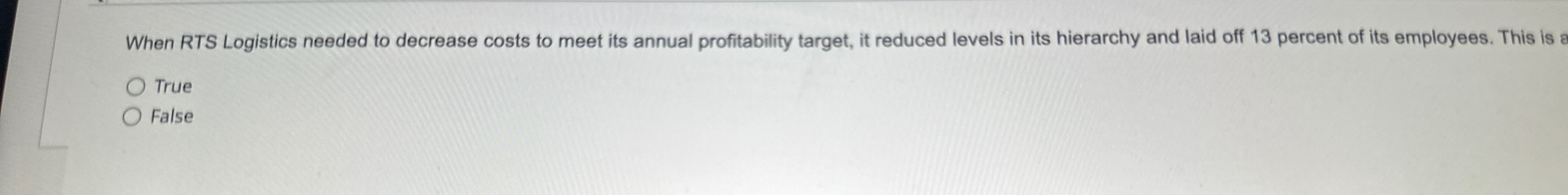  When RTS Logistics needed to decrease costs to meet its annual