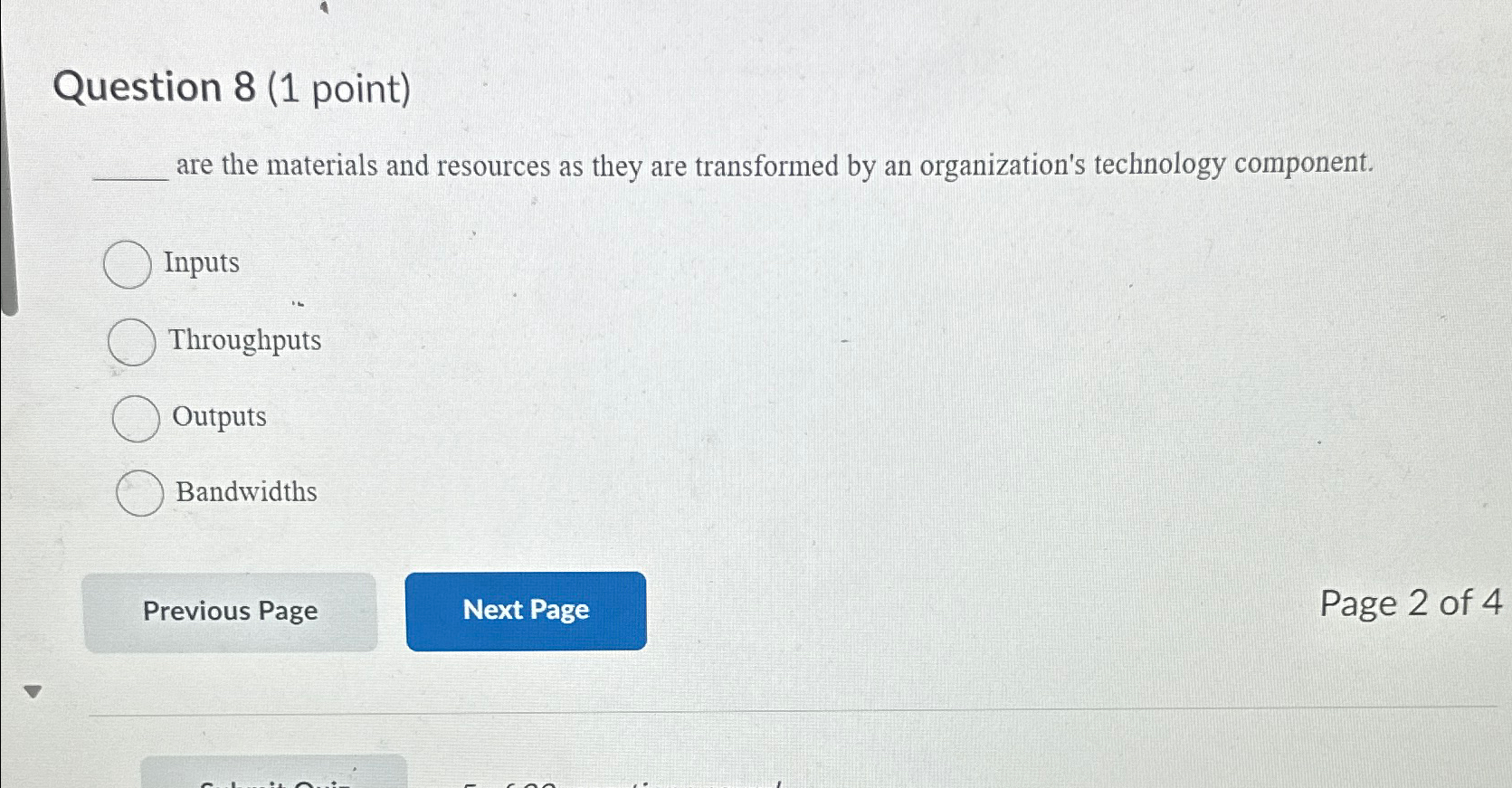  Question 8(1 point) are the materials and resources as they are