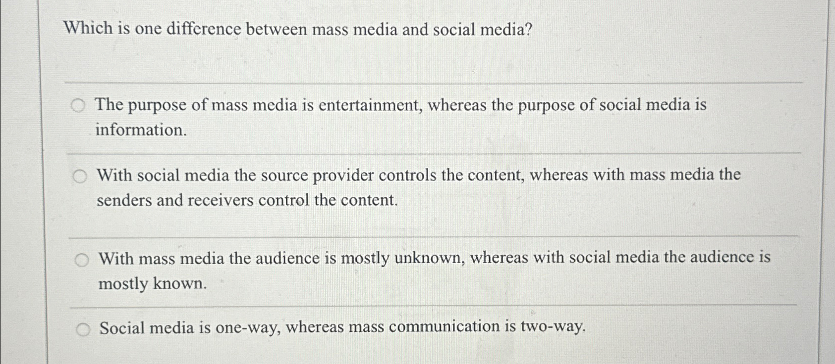  Which is one difference between mass media and social media? The