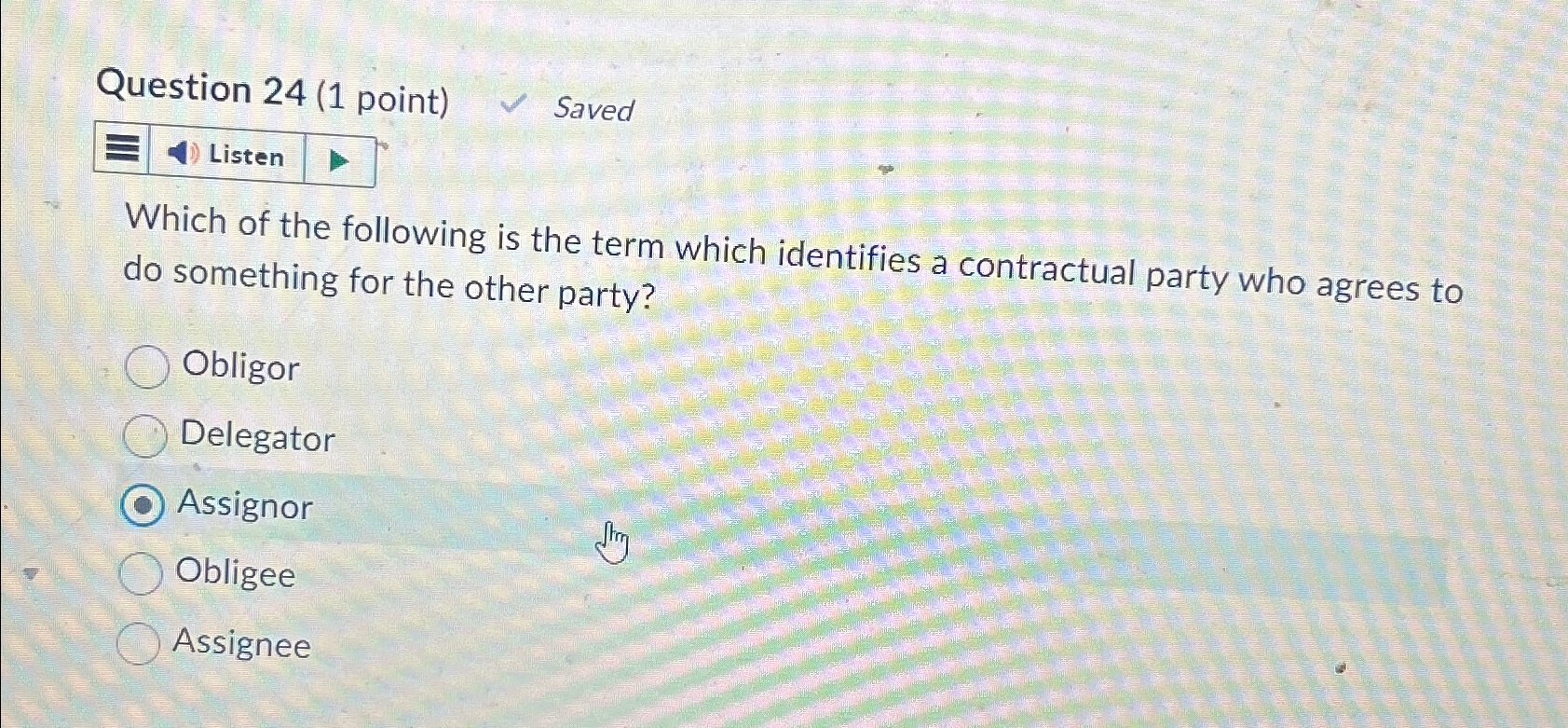  Question 24(1 point) Saved Listen Which of the following is the