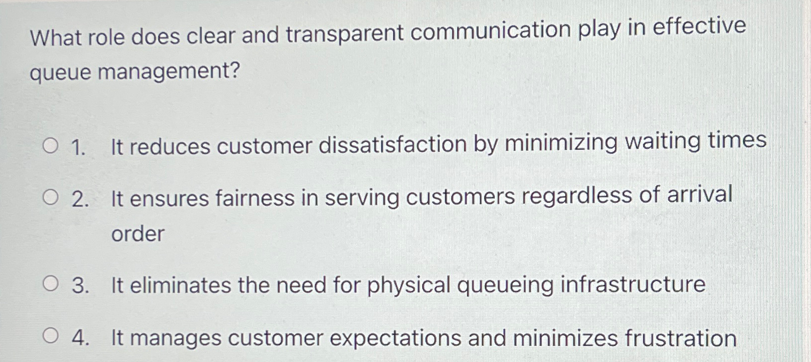 What role does clear and transparent communication play in effective queue