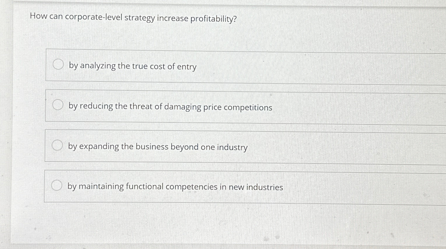  How can corporate-level strategy increase profitability? by analyzing the true cost