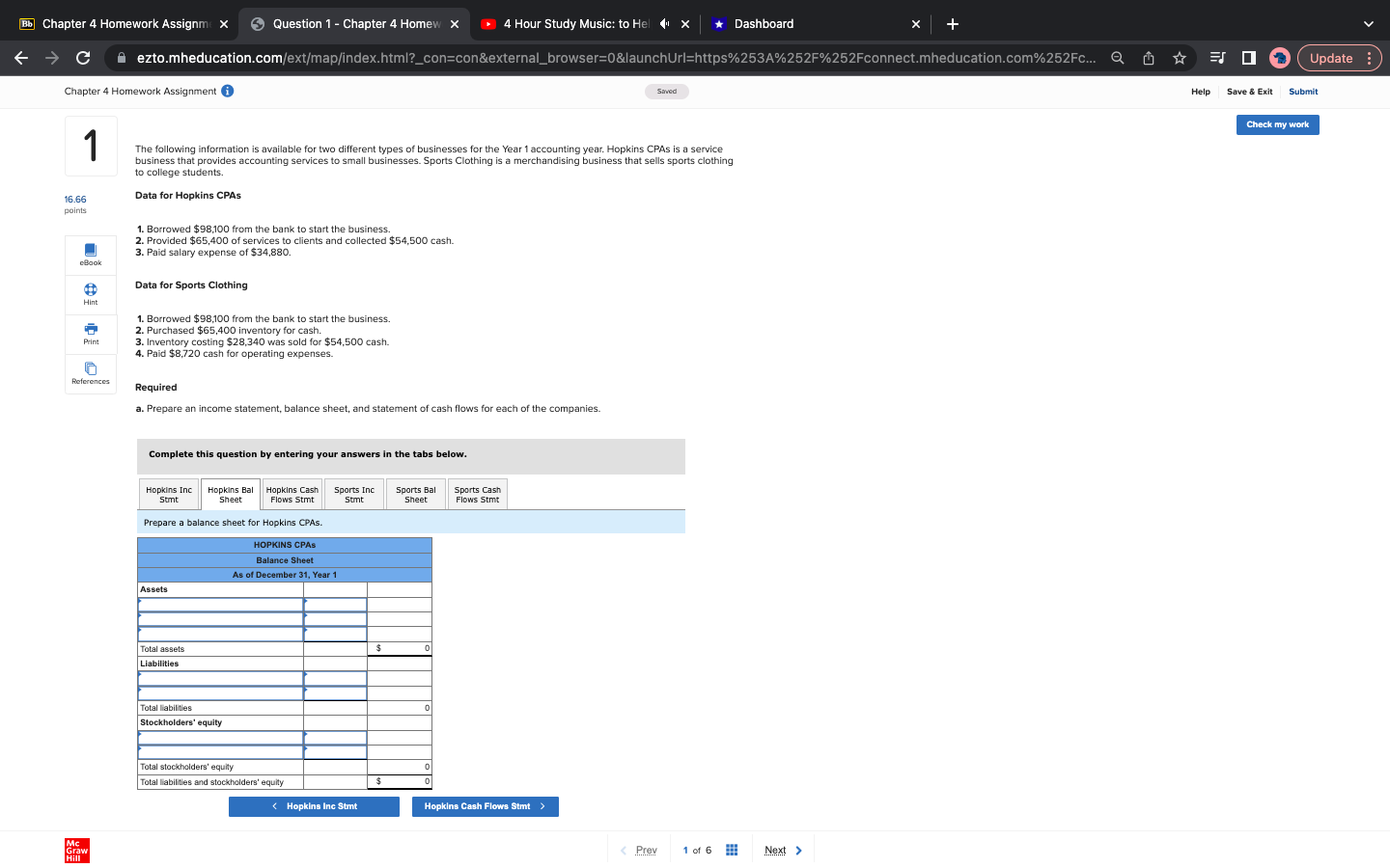 > 4 Hour Study Music: to Hel X Dashboard C A ezto.mheducation.com/ext/map/index.html?_con=con&external_browser=0&launchUrl=https%253A%252F%252Fconnect.mheducation.com%252FC..