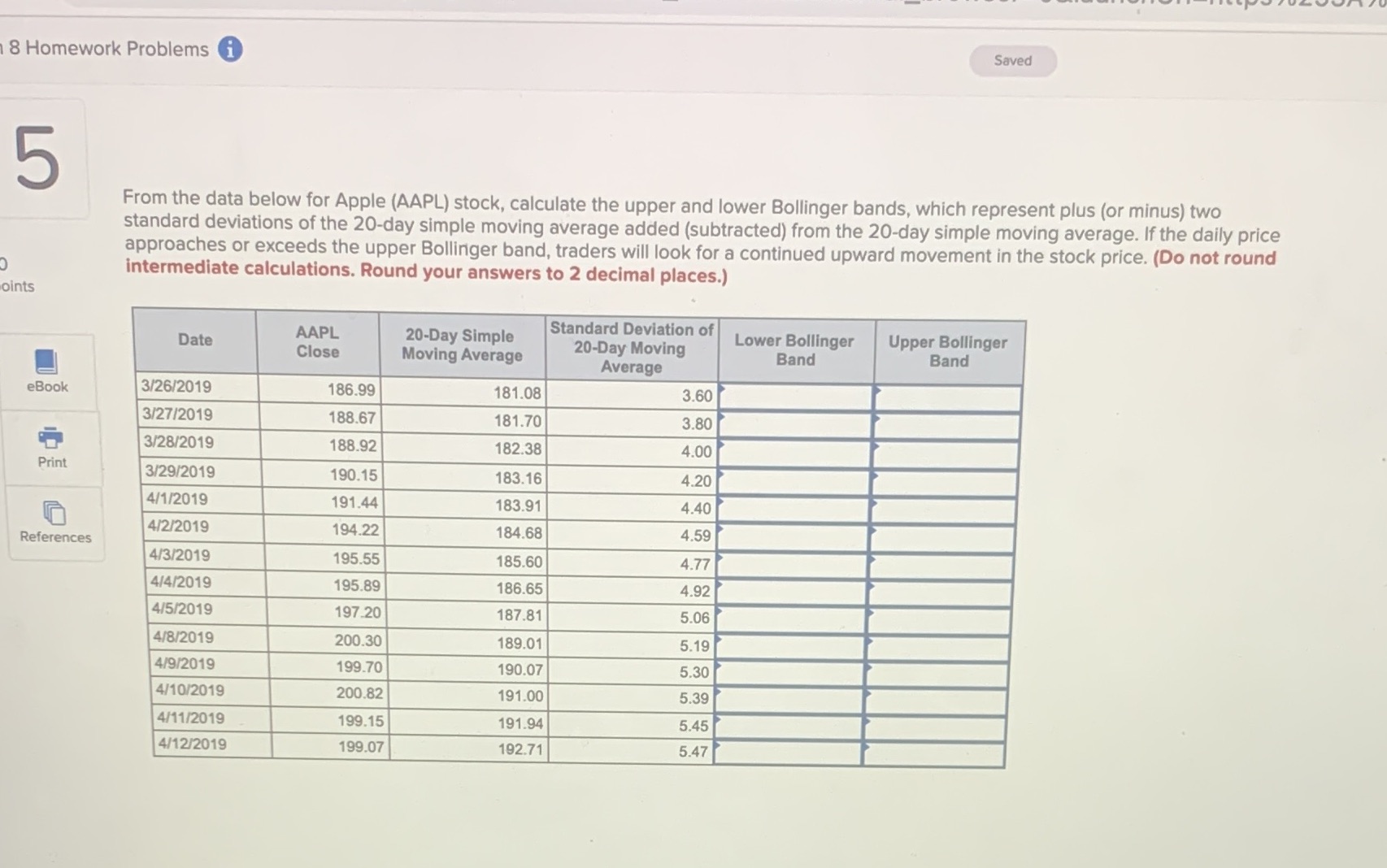 8 Homework Problems i Saved 5 From the data below for