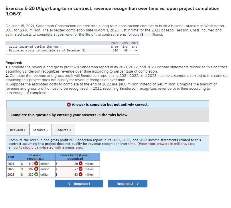 recognition over time vs. upon project completion [LO6-9] On June 15, 2021,