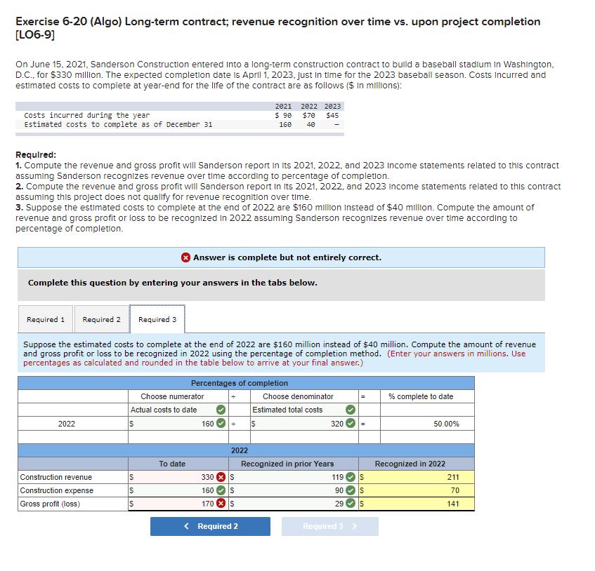 Sanderson Construction entered Into a long-term construction contract to build a baseball