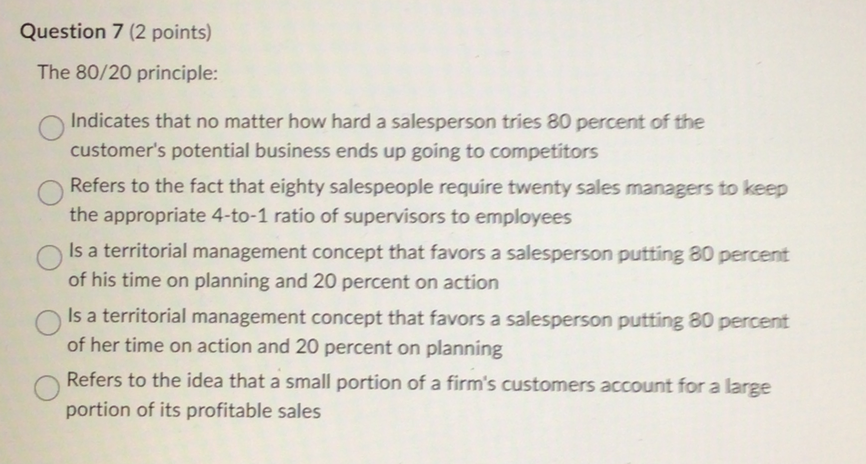  Question 7(2 points) The 8020 principle: Indicates that no matter how