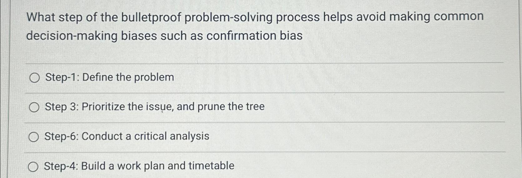  What step of the bulletproof problem-solving process helps avoid making common