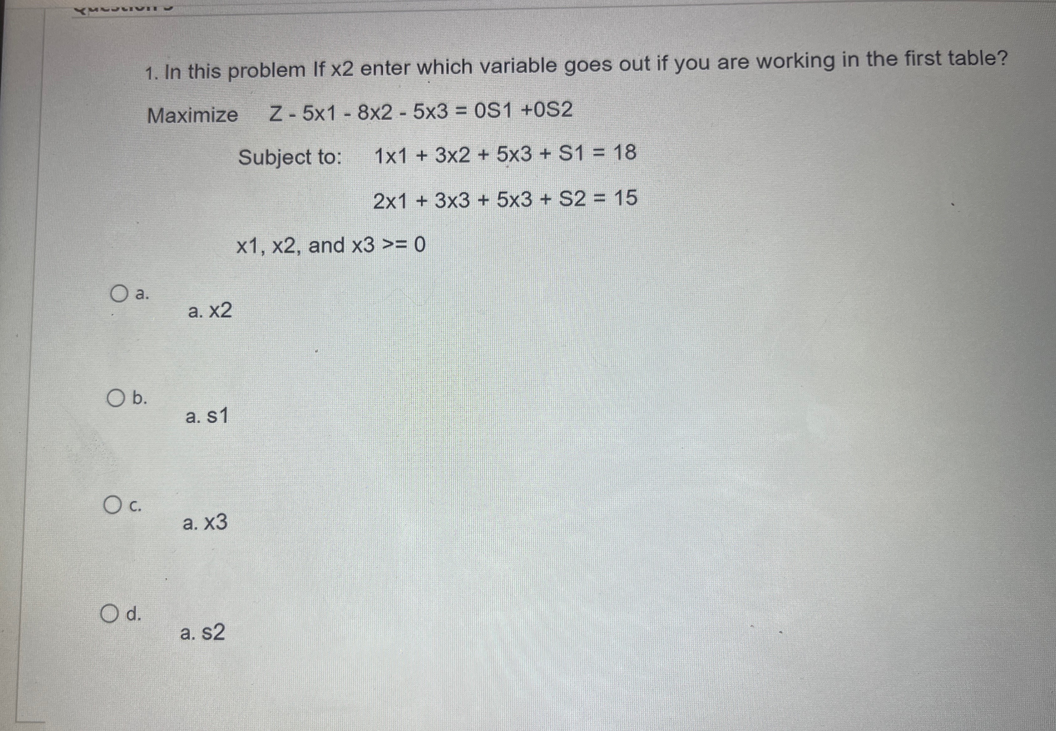 1. In this problem If x2 enter which variable goes out if