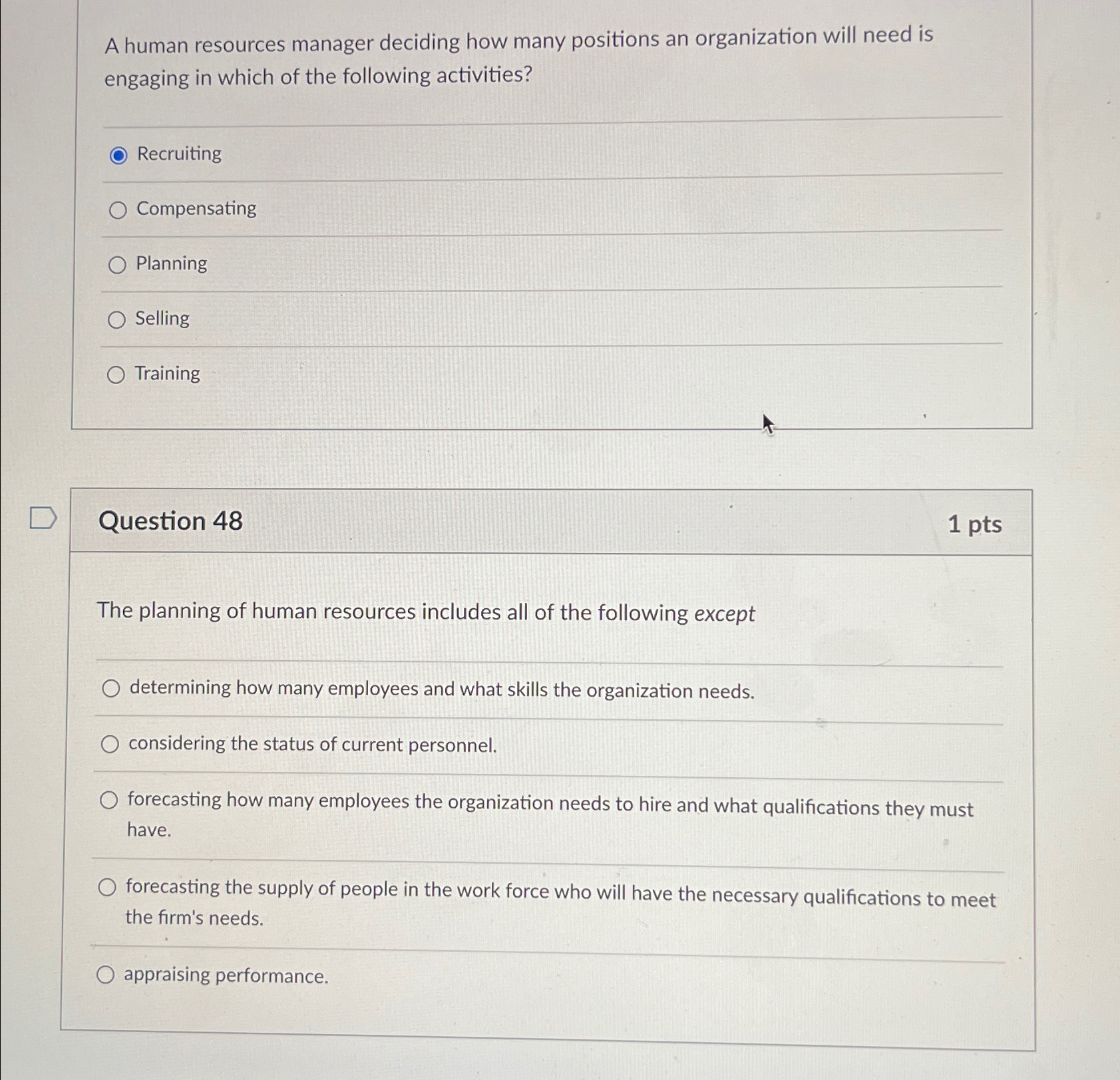  A human resources manager deciding how many positions an organization will