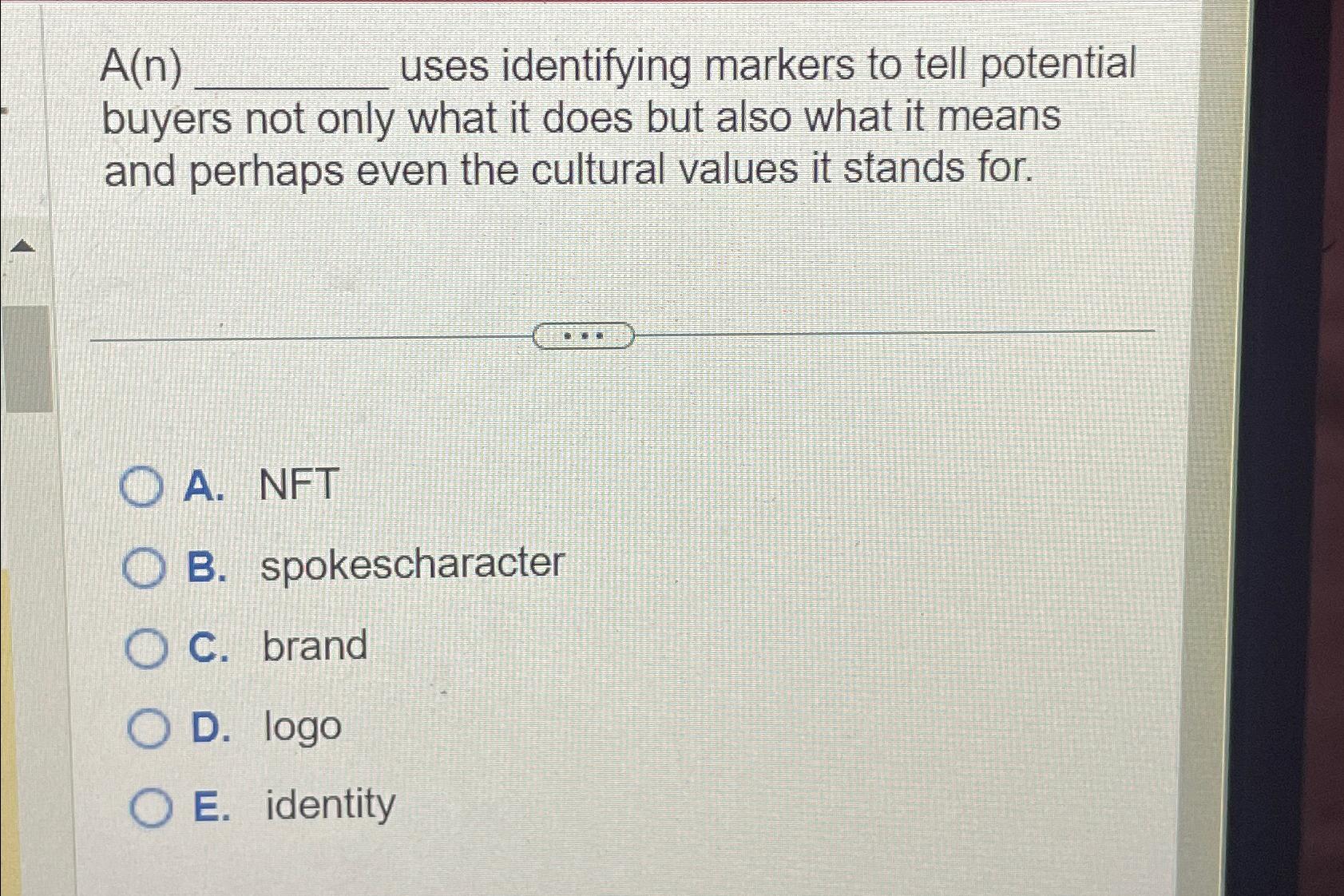  A(n), uses identifying markers to tell potential buyers not only what