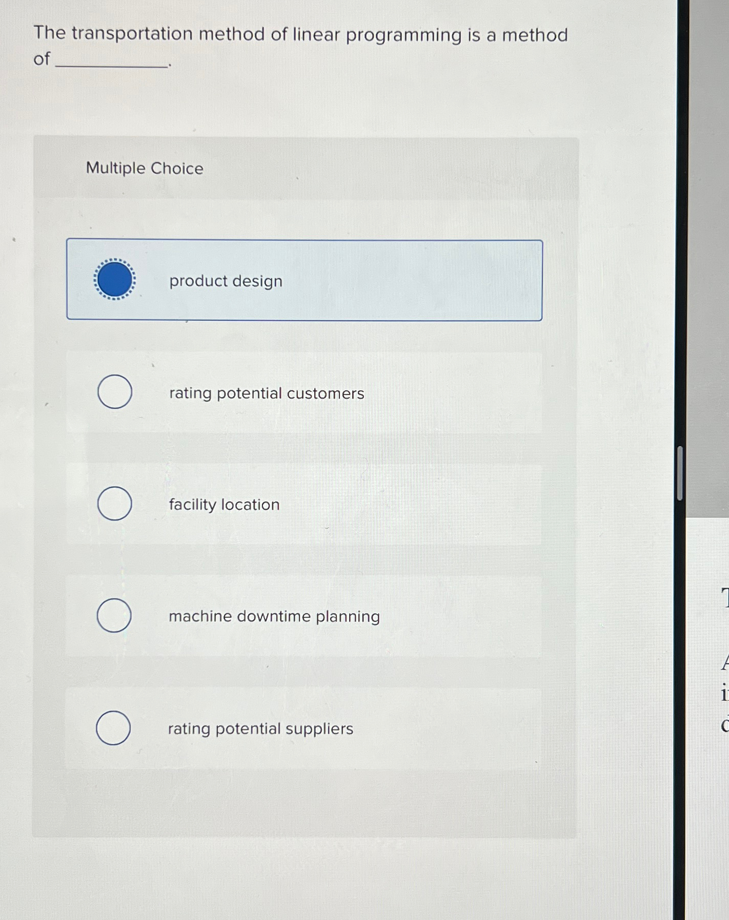  The transportation method of linear programming is a method of Multiple