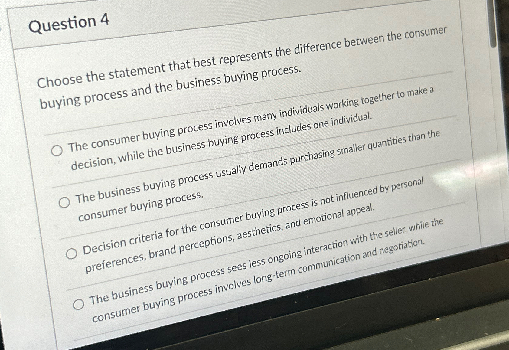  Question 4 Choose the statement that best represents the difference between