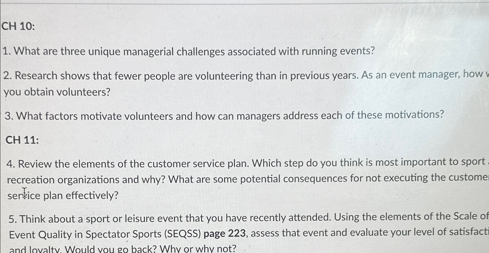  10: What are three unique managerial challenges associated with running events?