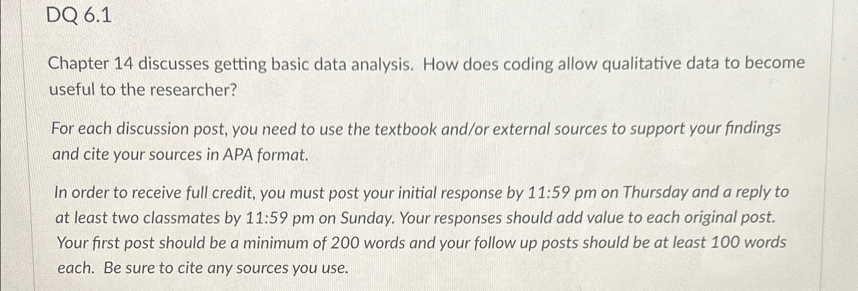 DQ 6.1 Chapter 14 discusses getting basic data analysis. How does