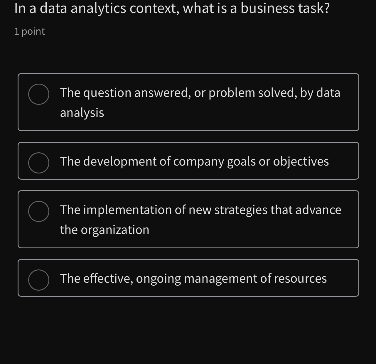 In a data analytics context, what is a business task? 1