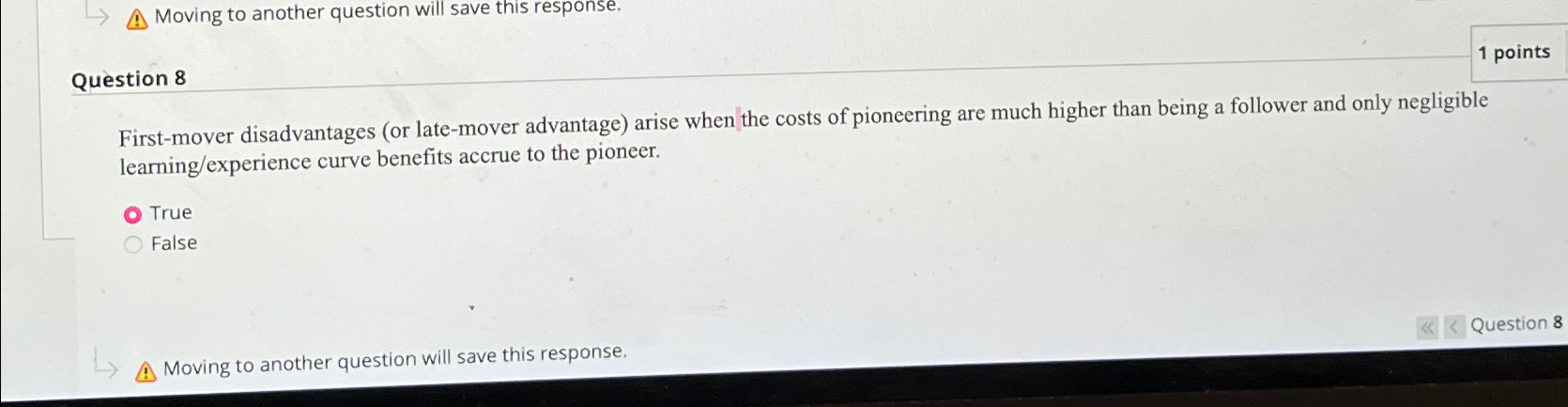  Moving to another question will save this response. Question 8 1