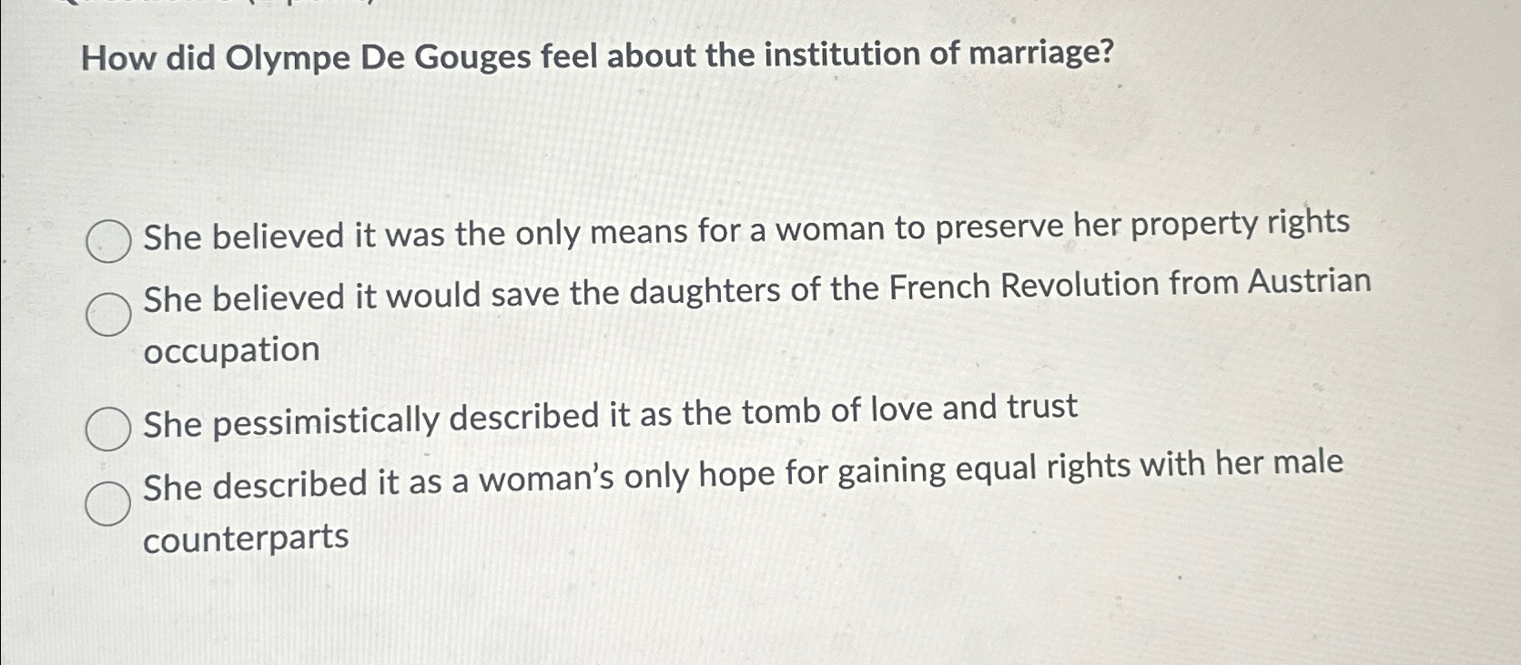  How did Olympe De Gouges feel about the institution of marriage?