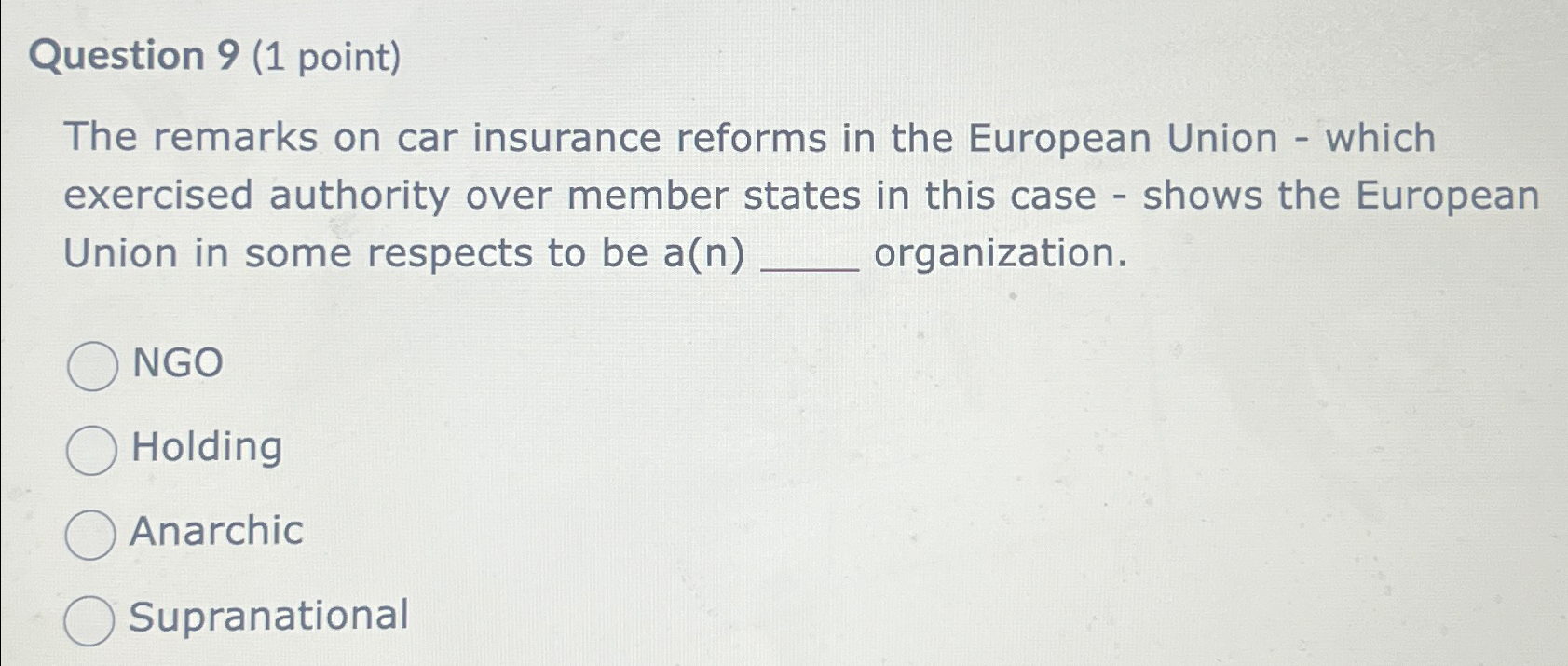  Question 9(1 point) The remarks on car insurance reforms in the