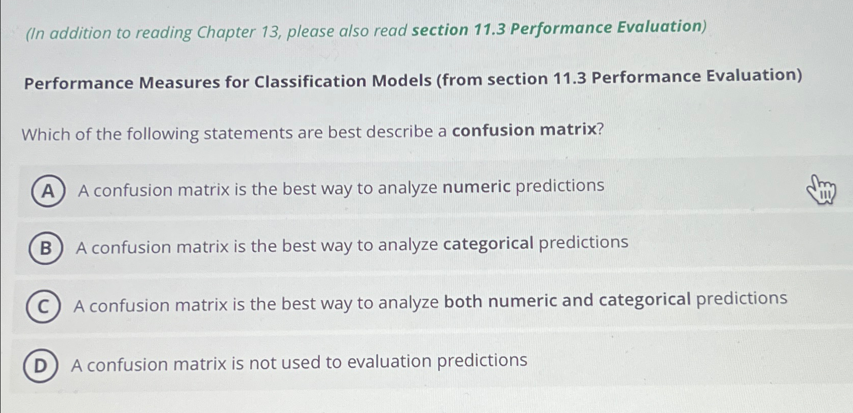  (In addition to reading Chapter 13, please also read section 11.3