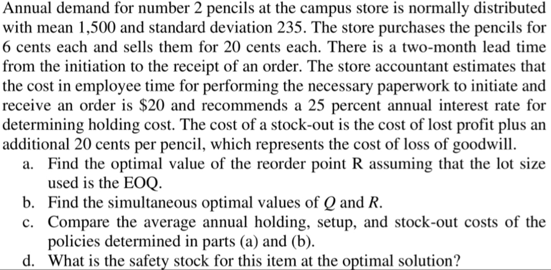  [do not use chatgpt]Annual demand for number 2 pencils at the