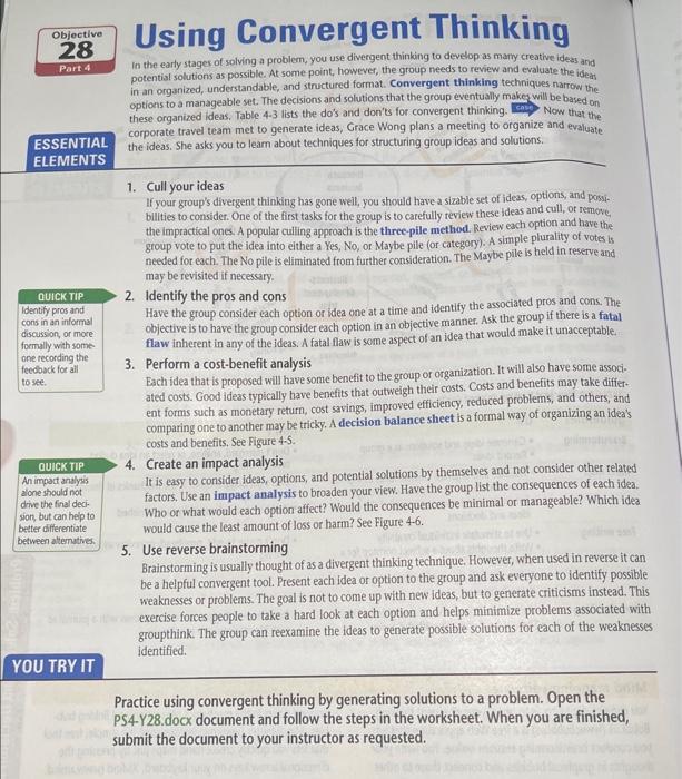 cons 3. Perform a cost benefit analysis 4. Create an impact analysis