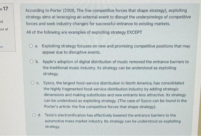  According to Porter (2008, The five competitive forces that shape strategy),