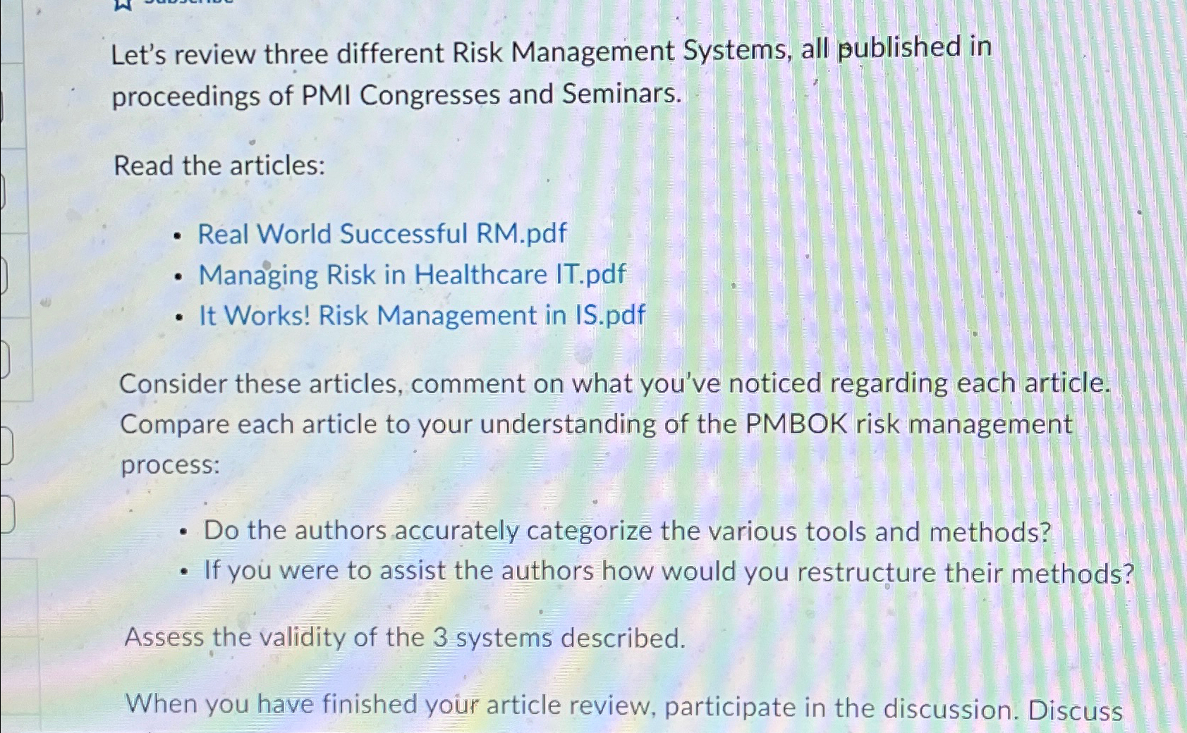  Let's review three different Risk Management Systems, all published in proceedings