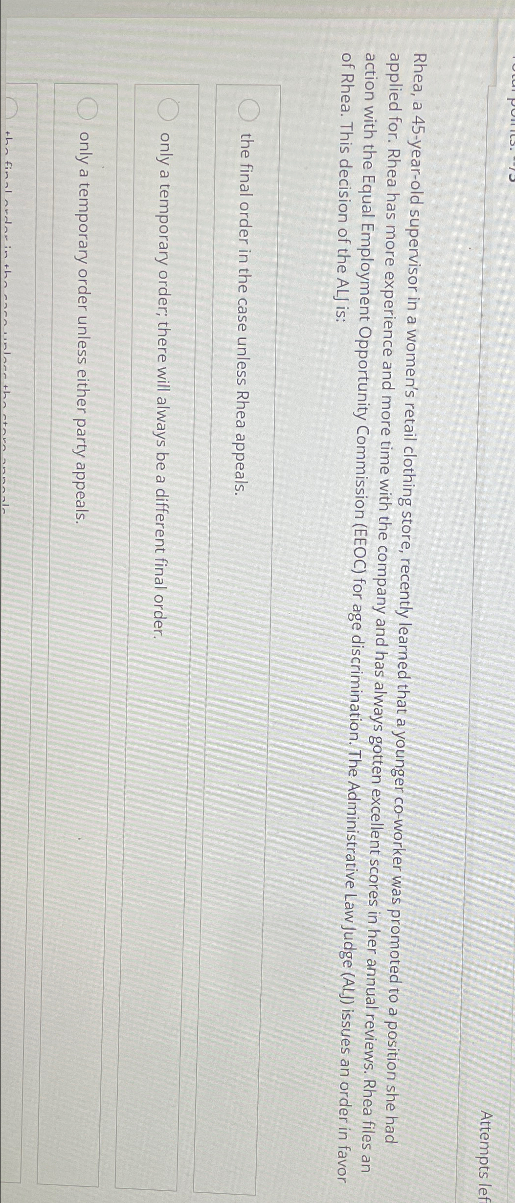  Attempts lef Rhea, a 45-year-old supervisor in a women's retail clothing