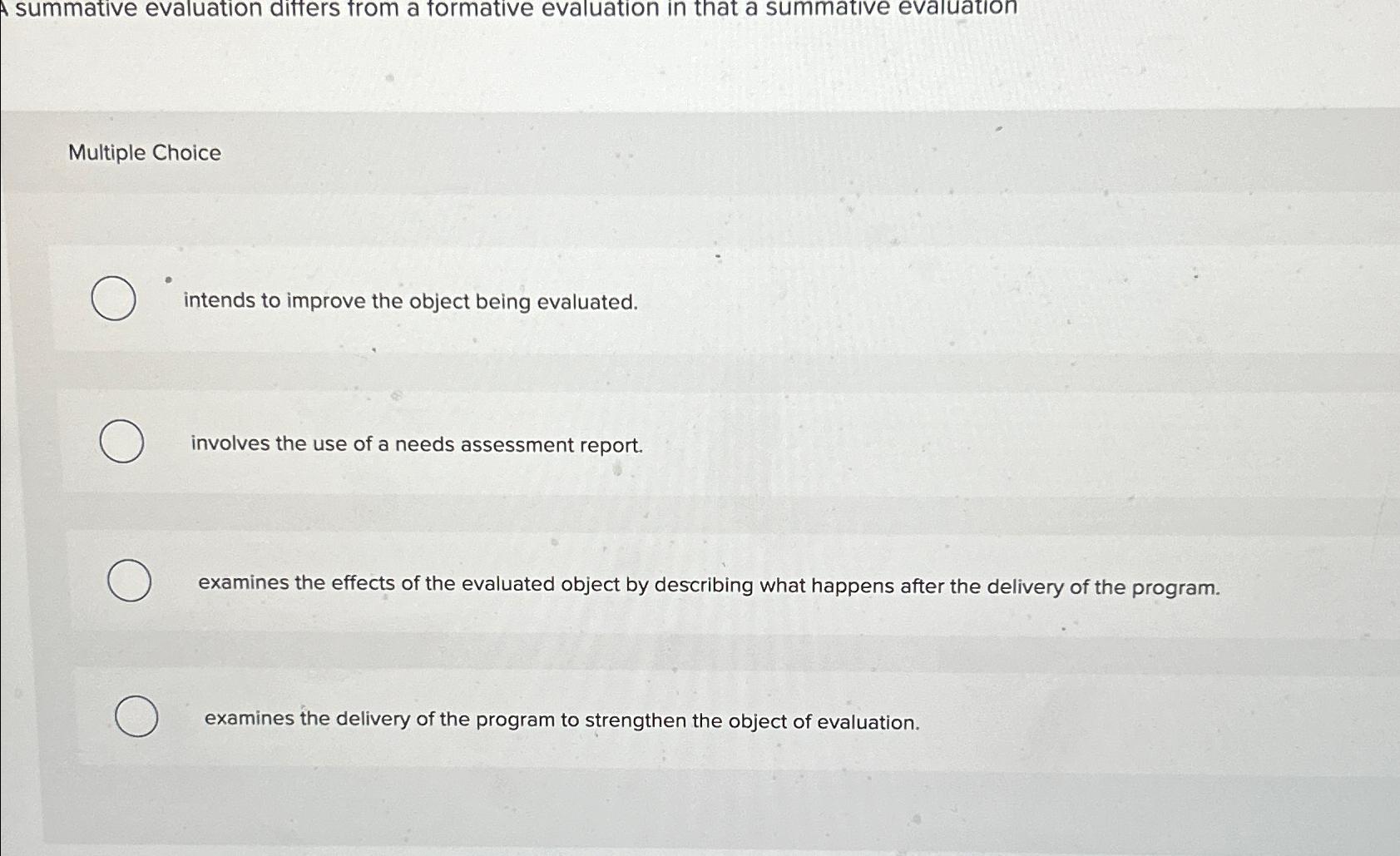  summative evaluation differs from a formative evaluation in that a summative