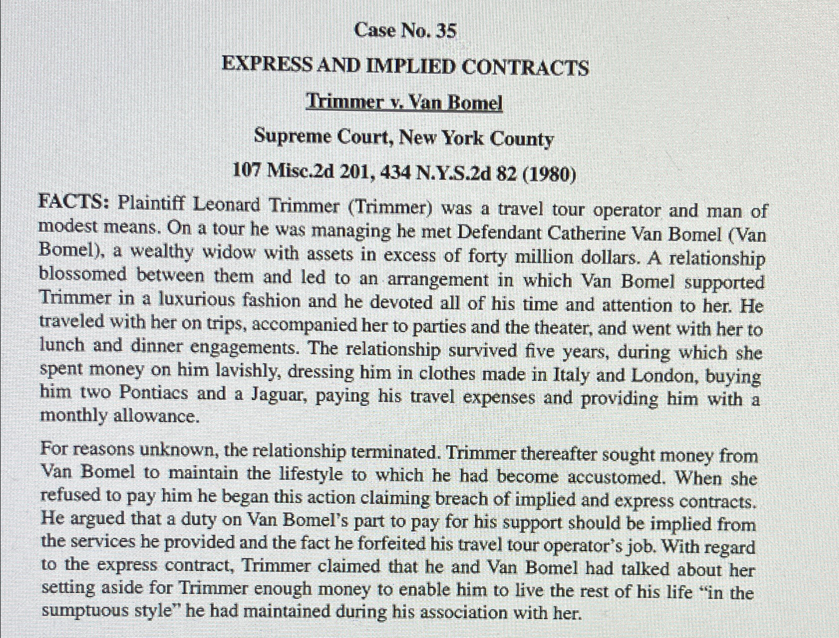  Case No.35 EXPRESS AND IMPLIED CONTRACTS Trimmer v. Van Bomel Supreme