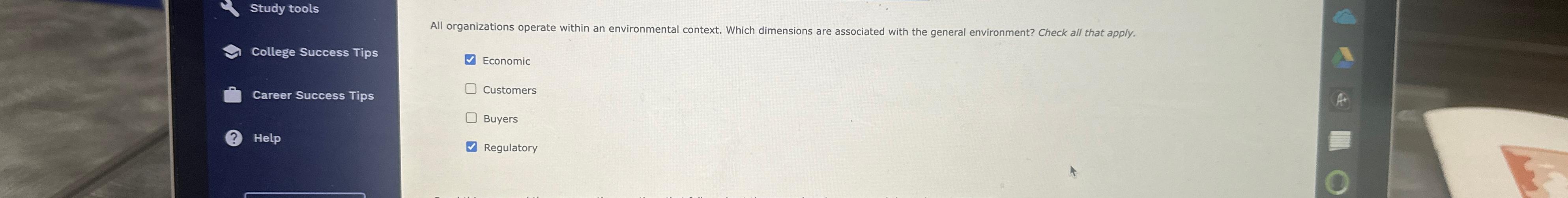  Study tools All organizations operate within an environmental context. Which dimensions