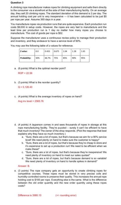 please explain how to get these answers Question 3 A climbing rope