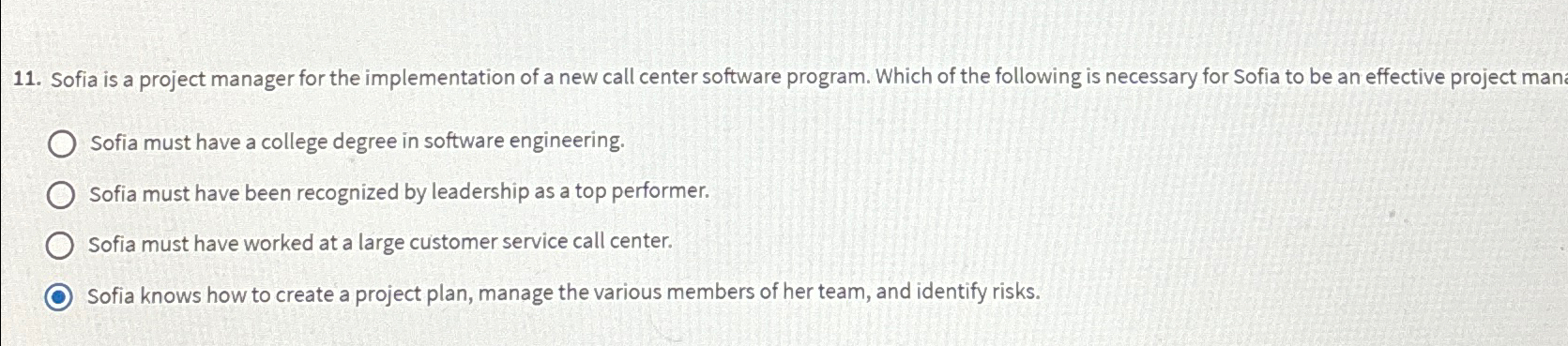  Sofia is a project manager for the implementation of a new