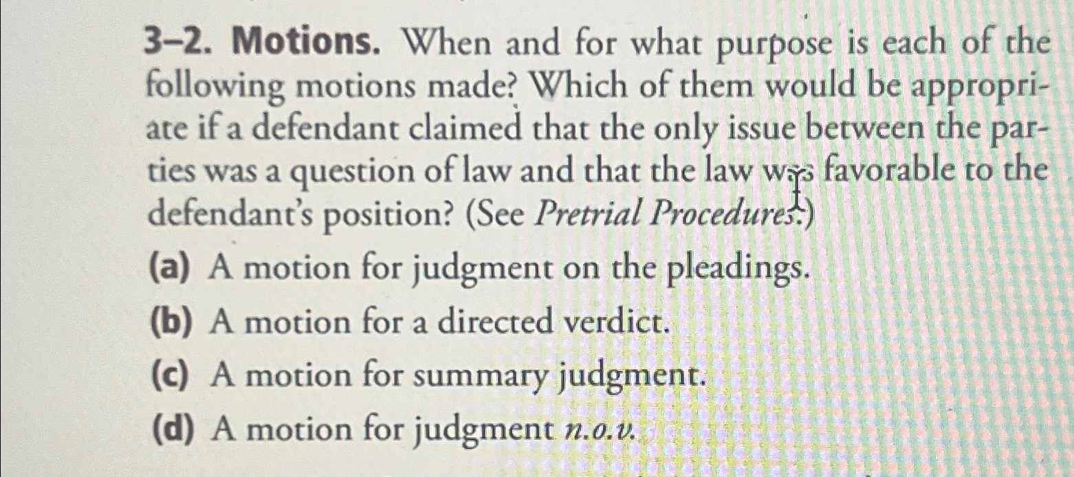  3-2. Motions. When and for what purpose is each of the