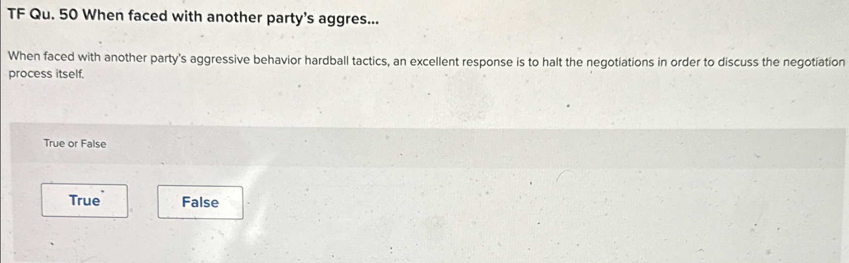  TF Qu.50 When faced with another party's aggres... When faced with