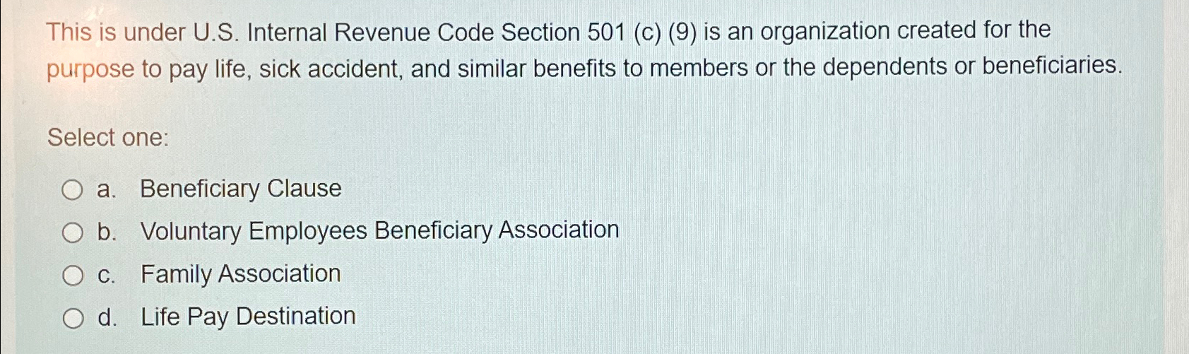  This is under U.S. Internal Revenue Code Section 501(c)(9) is an