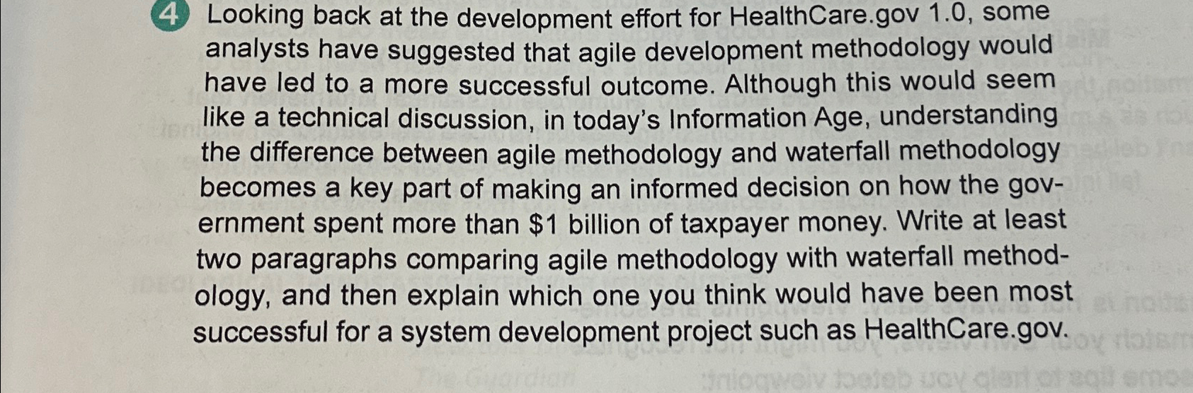  (4) Looking back at the development effort for HealthCare.gov 1.0, some