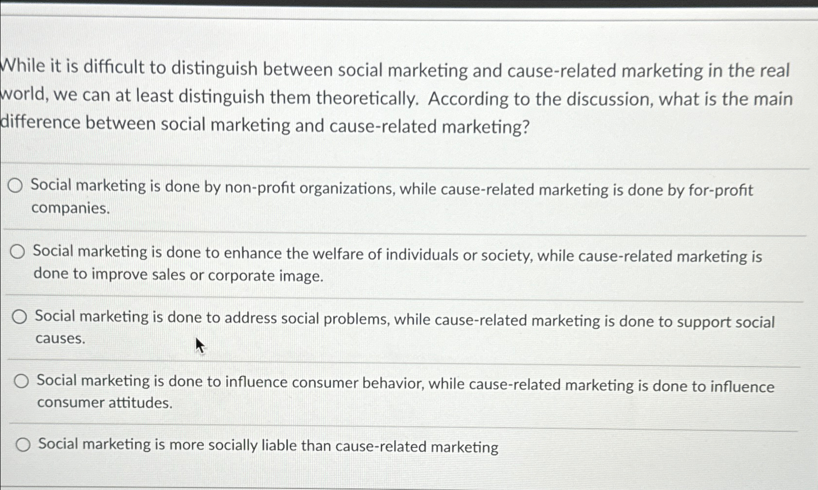  While it is difficult to distinguish between social marketing and cause-related