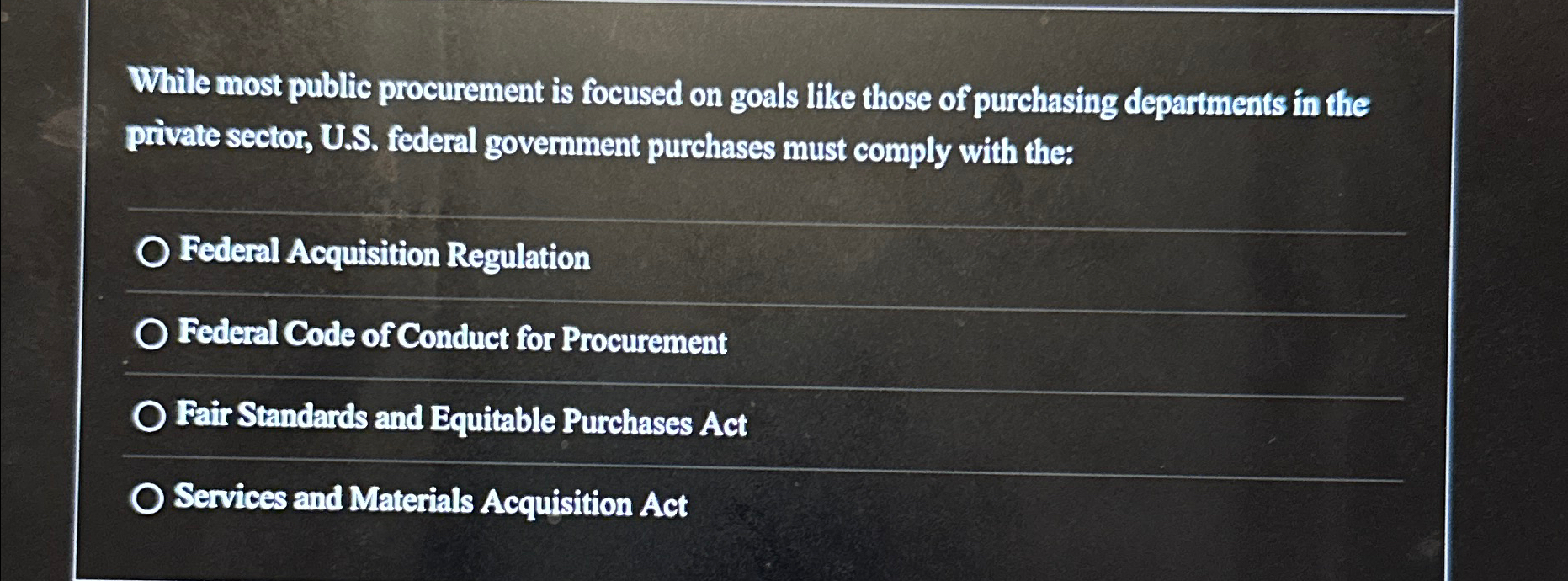  While most public procurement is focused on goals like those of