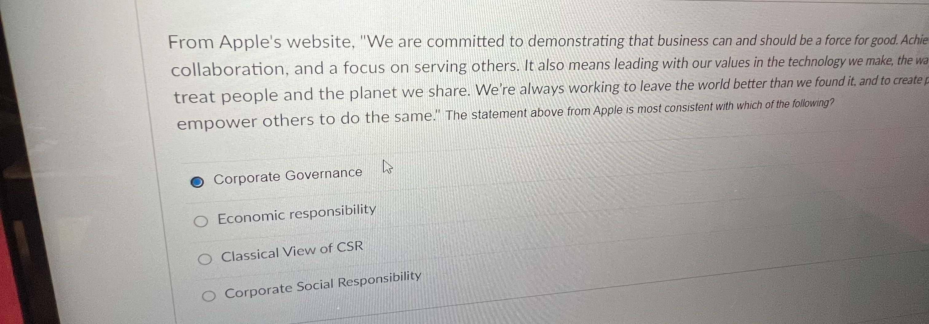  From Apple's website, "We are committed to demonstrating that business can
