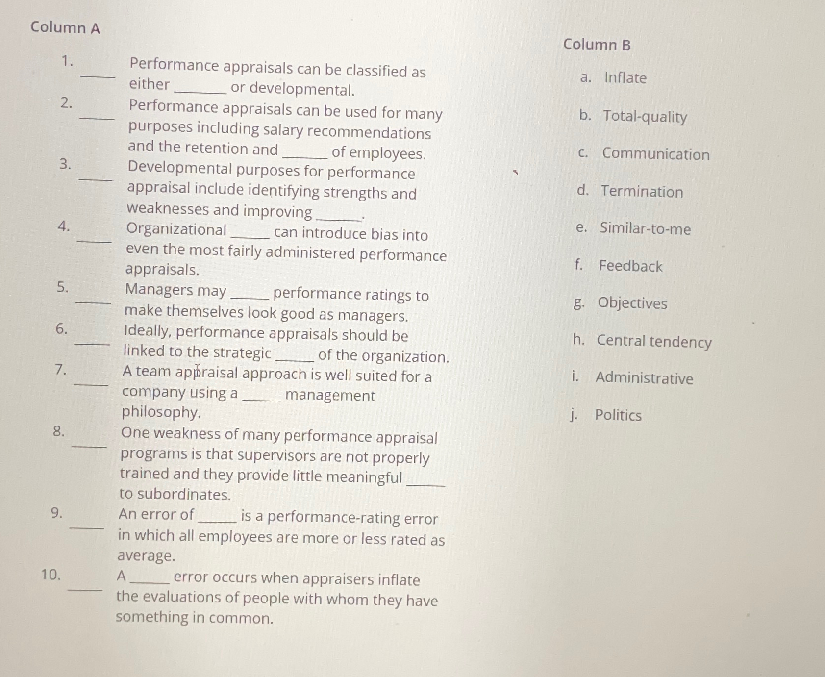  Column A Column B 1. Performance appraisals can be classified as