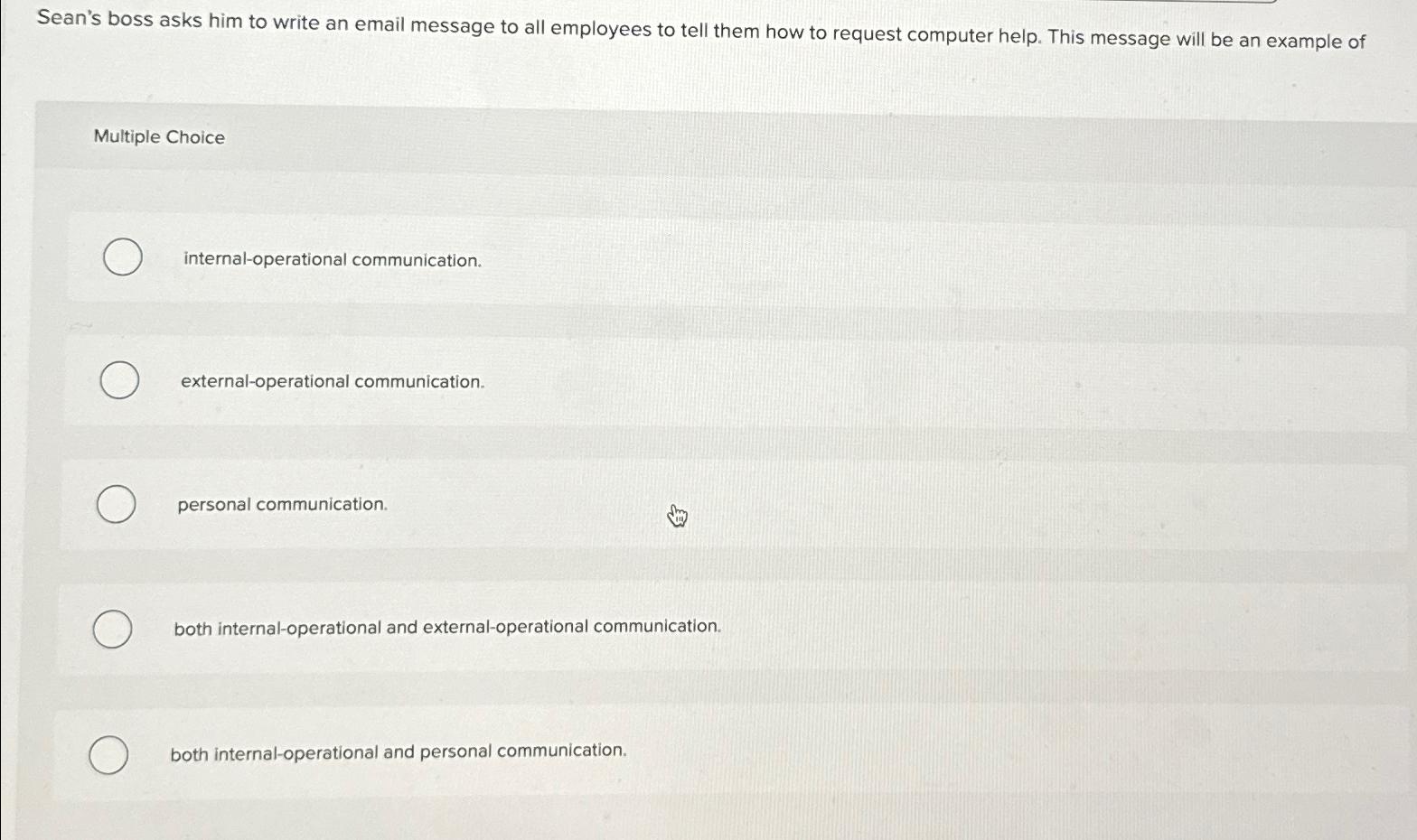  Sean's boss asks him to write an email message to all