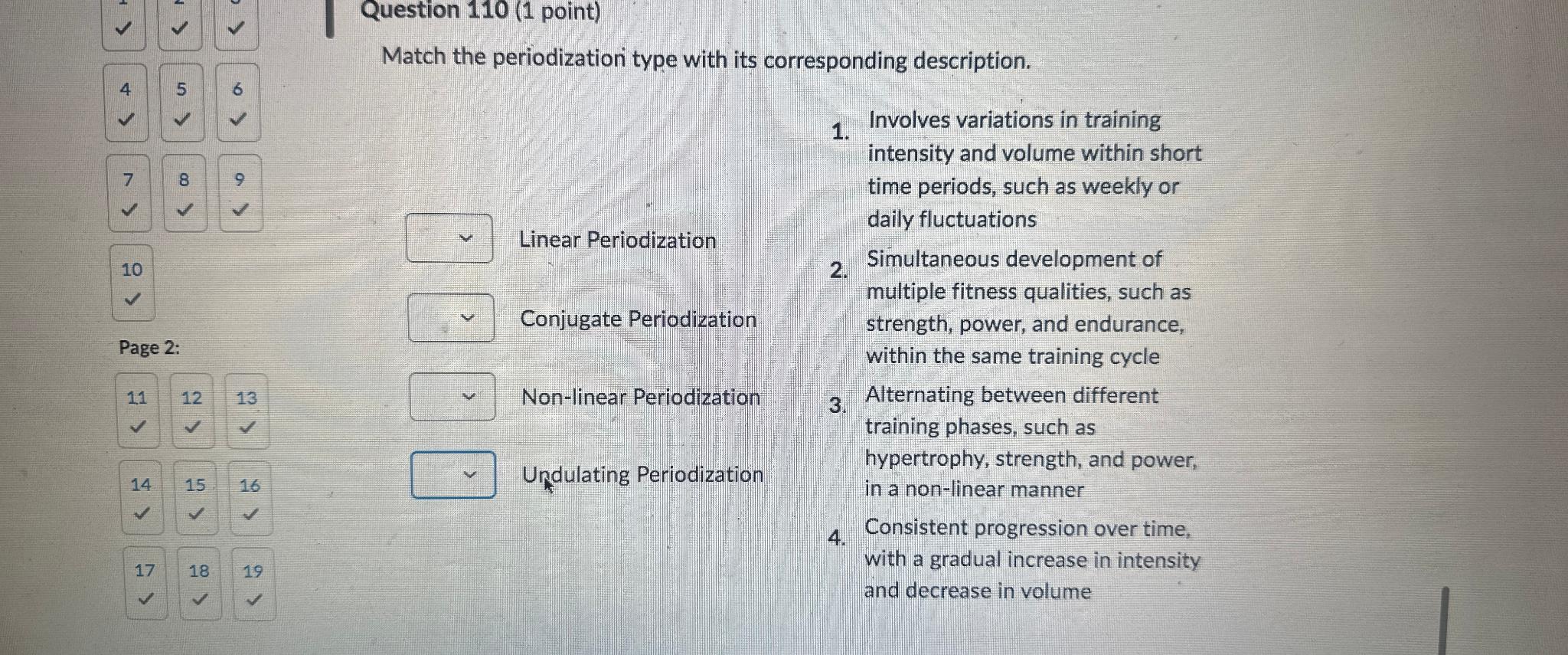  Question 110(1 point) Match the periodization type with its corresponding description.
