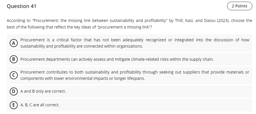  Question 41 According to "Procurement: the missing link between sustainability and