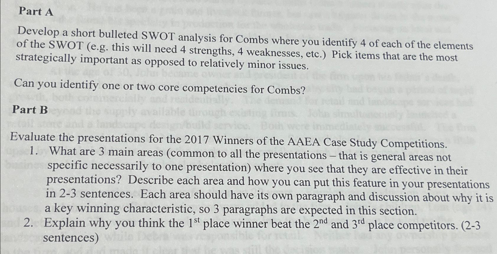  Part A Develop a short bulleted SWOT analysis for Combs where