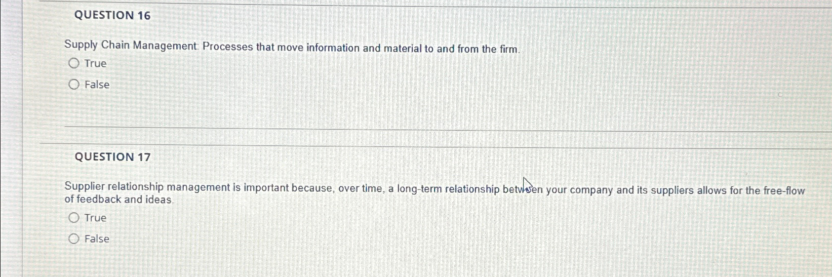  QUESTION 16 Supply Chain Management Processes that move information and material